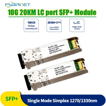 10G SFP+ Simplex LC Optilised Kiud Moodul 20km Ühe Režiimi Cisco Huawei Mikrotik Netgear jne